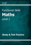 Functional Skills Maths Level 1 - Study & Test Practice (para 2021 y posteriores) - Functional Skills Maths Level 1 - Study & Test Practice (for 2021 & beyond)