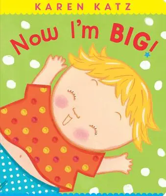 ¡Ahora soy grande! - Now I'm Big!