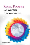 Microfinanzas y capacitación de la mujer - Micro Finance and Women Empowerment