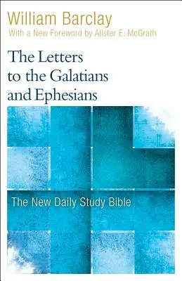 Cartas a los Gálatas y a los Efesios - The Letters to the Galatians and Ephesians