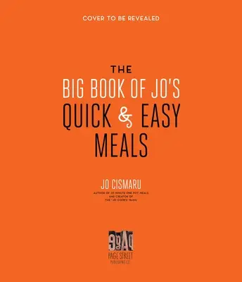 ¡The Big Book of Jo's Quick and Easy Meals-Incluye 200 recetas y 200 fotos! - The Big Book of Jo's Quick and Easy Meals-Includes 200 Recipes and 200 Photos!