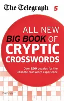 Telegraph: Nuevo Libro de Crucigramas 5 - Telegraph: All New Big Book of Cryptic Crosswords 5