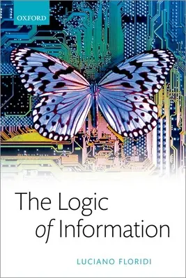 La lógica de la información: Una teoría de la filosofía como diseño conceptual - The Logic of Information: A Theory of Philosophy as Conceptual Design