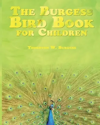 El libro de los pájaros de Burgess para niños - The Burgess Bird Book for Children