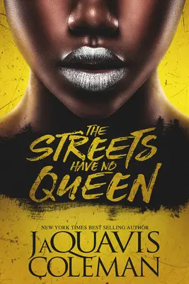 Las calles no tienen reina - The Streets Have No Queen