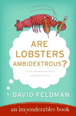 ¿Son ambidiestras las langostas?: Un libro de Imponderables - Are Lobsters Ambidextrous?: An Imponderables Book