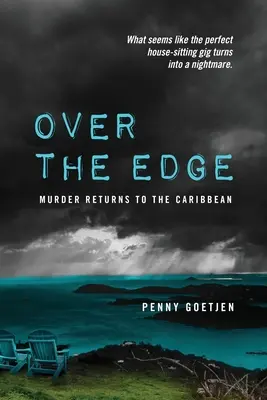 Al límite: el asesinato vuelve al Caribe - Over the Edge: Murder Returns to the Caribbean