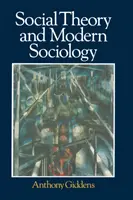 Teoría social y sociología moderna - Social Theory and Modern Sociology