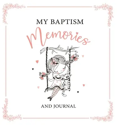 Recuerdos y diario de mi bautismo - Niña - My Baptism Memories and Journal - Girl