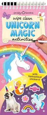 Actividades para limpiar: Unicornio Mágico [Con Pegatinas Fantásticas] - Wipe Clean Activities: Unicorn Magic [With Fantastical Stickers]