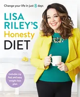 La dieta de la honestidad de Lisa Riley - Lisa Riley's Honesty Diet