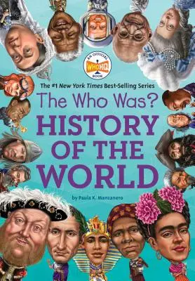 El libro ¿Quién fue? Historia del mundo - The Who Was? History of the World