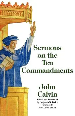 Sermones sobre los Diez Mandamientos - Sermons on the Ten Commandments