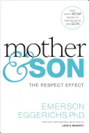 Madre e hijo: El efecto del respeto - Mother & Son: The Respect Effect