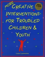 MÁS Intervenciones creativas para niños y jóvenes problemáticos - MORE Creative Interventions for Troubled Children & Youth