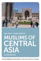 Musulmanes de Asia Central: Una introducción - Muslims of Central Asia: An Introduction