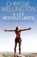 Vida sin límites - El viaje de un campeón del mundo - Life Without Limits - A World Champion's Journey