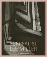 El surrealista Lee Miller - Surrealist Lee Miller