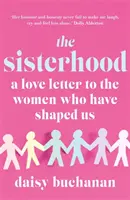 Hermandad - Una carta de amor a las mujeres que nos han formado - Sisterhood - A Love Letter to the Women Who Have Shaped Us