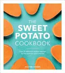 El libro de cocina del boniato - The Sweet Potato Cookbook