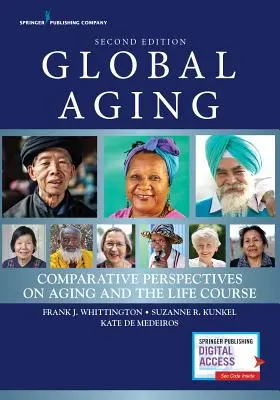 Envejecimiento global: Perspectivas comparadas sobre el envejecimiento y el curso de la vida - Global Aging: Comparative Perspectives on Aging and the Life Course