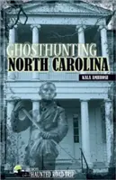 Ghosthunting Carolina del Norte - Ghosthunting North Carolina