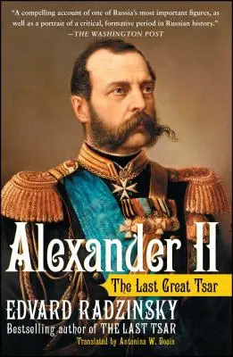 Alejandro II: El último gran zar - Alexander II: The Last Great Tsar