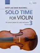 Solo Time for Violin Libro 3 + CD - 16 piezas de concierto para violín y piano - Solo Time for Violin Book 3 + CD - 16 concert pieces for violin and piano