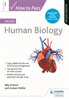 Cómo aprobar Biología Humana Superior, segunda edición - How to Pass Higher Human Biology, Second Edition