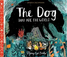 El perro que se comió el mundo - The Dog That Ate the World