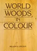 Maderas del mundo en color - World Woods in Colour