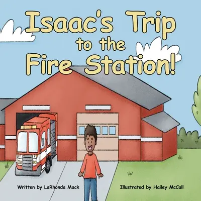 El viaje de Isaac al parque de bomberos - Isaac's Trip to the Fire Station!