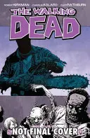 The Walking Dead Volumen 17: Algo que temer - The Walking Dead Volume 17: Something to Fear