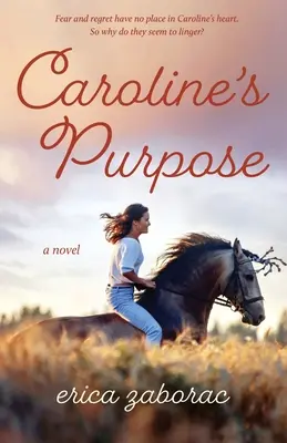 El propósito de Caroline - Caroline's Purpose