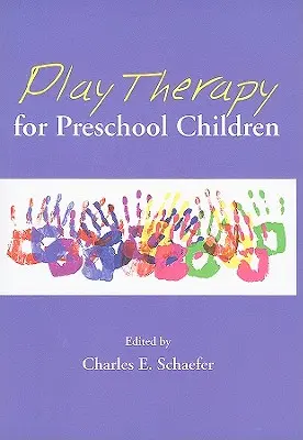 Terapia de juego para niños en edad preescolar - Play Therapy for Preschool Children