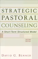 Strategic Pastoral Counseling: Un modelo estructurado a corto plazo - Strategic Pastoral Counseling: A Short-Term Structured Model