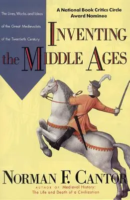 Inventar la Edad Media - Inventing the Middle Ages