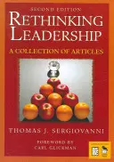 Repensar el liderazgo: Una colección de artículos - Rethinking Leadership: A Collection of Articles