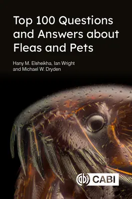 Las 100 mejores preguntas y respuestas sobre pulgas y animales de compañía - Top 100 Questions and Answers about Fleas and Pets