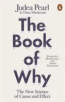 Book of Why - La nueva ciencia de la causa y el efecto - Book of Why - The New Science of Cause and Effect