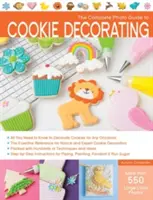 La guía fotográfica completa para decorar galletas - The Complete Photo Guide to Cookie Decorating