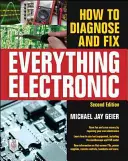 Cómo diagnosticar y reparar todo lo electrónico, segunda edición - How to Diagnose and Fix Everything Electronic, Second Edition