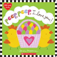 Peep, Peep, ¡Te quiero! - Peep, Peep, I Love You!