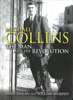 Michael Collins - El hombre y la revolución - Michael Collins - The Man and the Revolution