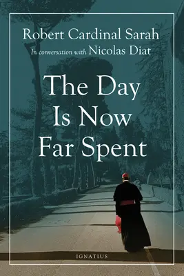 El día ya ha pasado - The Day Is Now Far Spent