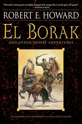 El Borak y otras aventuras en el desierto - El Borak and Other Desert Adventures