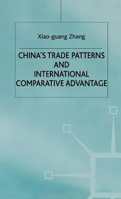 Las pautas comerciales de China y la ventaja comparativa internacional - China's Trade Patterns and International Comparative Advantage