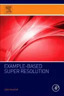 Superresolución basada en ejemplos - Example-Based Super Resolution