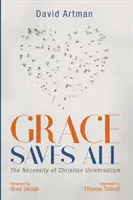 La gracia lo salva todo - Grace Saves All