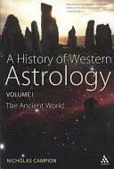 Historia de la Astrología Occidental Tomo I - A History of Western Astrology Volume I